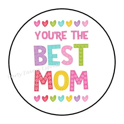 30 You're The Best Mom Mother's Day Envelope Seals Labels Stickers 1.5  Round • $1.99