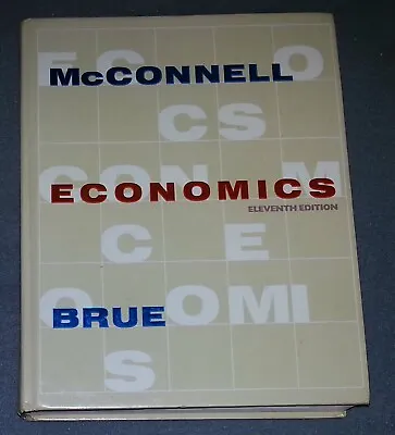Economics - Principles Problems And Policies (11th Ed) By McConnell Brue (HC) • $6.42