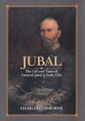 Jubal : The Life And Times Of General Jubal A. Early CSA Defend • $7.95