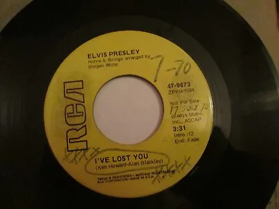 Elvis Presley 45 I've Lost You 7  Single RCA 47-9973 YELLOW LABEL PROMO ONLY EXC • $23
