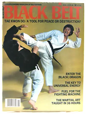 Black Belt Magazine November 1977 Enter The (Black) Dragon Tae Kwon Do  Z • $12.99