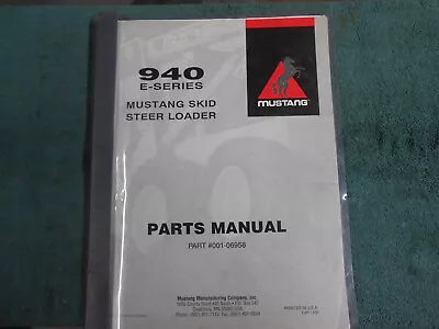 Mustang 940 E Skidsteer Parts Manual • $15