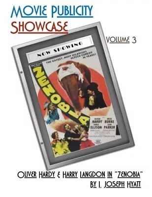 Movie Publicity Showcase Volume 3: Oliver Hardy & Harry Langdon In  Zenobia <| • £14.96