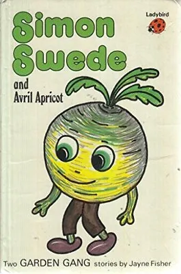 Avril Apricot And Simon Swede (Early Learning) By Fisher Jayne Hardback Book • £3.49