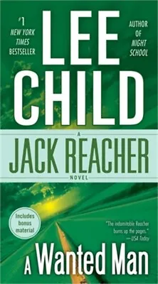 A Wanted Man (with Bonus Short Story Not A Drill): A Jack Reacher Novel (Paperba • $10.95