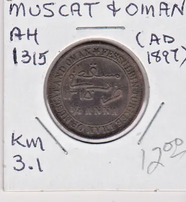 MUSCAT & OMAN AH1315/1897AD 1/4 Anna KM3.1 ~ Sultan Feisal Bin Turkee • $8.71