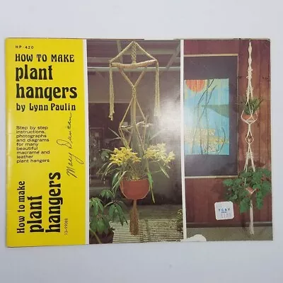 Vtg How To Make Plant Hangers Lynn Paulin Macrame Leather 1974 17 Projects • $14.99