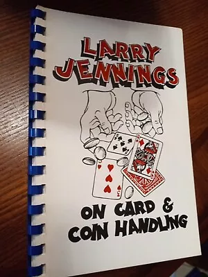 Larry Jennings On Card & Coin Handling Deluxe 1977 2nd Edition Spiral Bound • $49.95