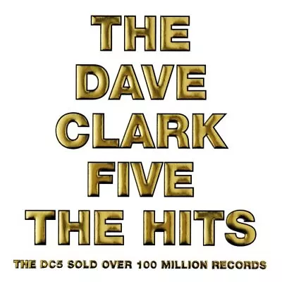 Dave Clark Five - The Hits - Dave Clark Five CD P6VG The Cheap Fast Free Post • £4.38