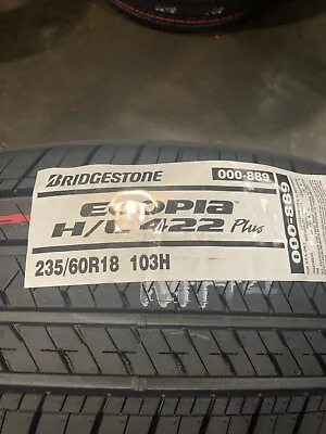 4 New 235 60 18 Bridgestone Ecopia H/L 422 Plus Tires • $799