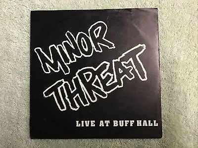 Minor Threat Live At Buff Hall 1982 German Import Lost & Found Blk Label Ltd 500 • $20