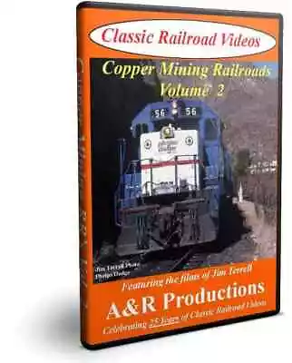 Copper Mining Railroads Volume 2 - A&R Productions Train DVD Video • $29.49