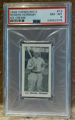 PSA 8 Rogers Hornsby HOF 1928 Yuengling's F50 #13 Well Centered New Holder • $16000