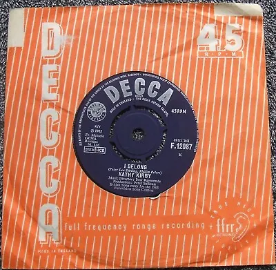 KATHY KIRBY - I Belong (Decca) 1965  Excellent Original UK 45 • £3.50