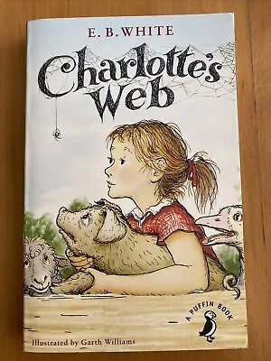 Charlotte's Web By E. B. White (Paperback 2014) • £2.85