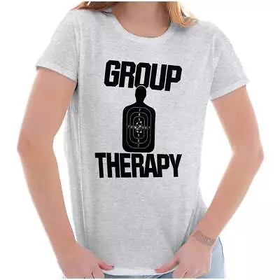 Funny Group Therapy 2nd Amendment Gun Rights Graphic T Shirts For Women T-Shirts • $19.99