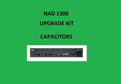 Stereo Preamplifier NAD 1300 Repair KIT - All Capacitors • $56