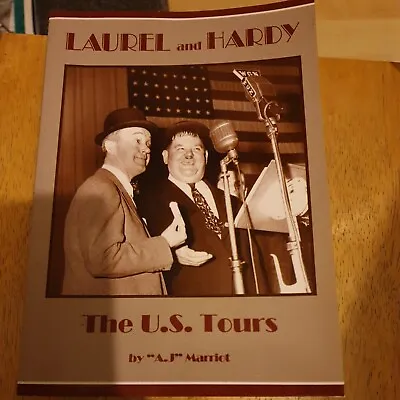  LAUREL And HARDY The US U.S Tours  STAN AND OLLIE  RARE A.J. MARRIOT • £19.95