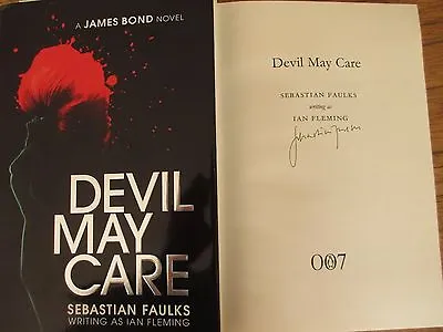£55 • Buy SIGNED Sebastian Faulks Devil May Care James Bond 007 Autograph H/B Book 1st Ed