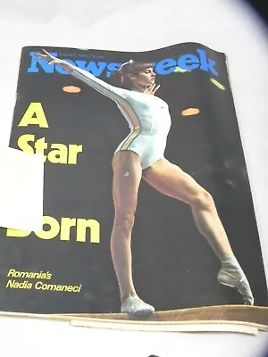 Newsweek Magazine-August 2 1976 A Star Is Born- Romania Nadia Comaneci Olympics • $14.95