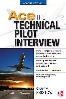 Ace The Technical Pilot Interview 2/E - 9780071793865 • £17.64