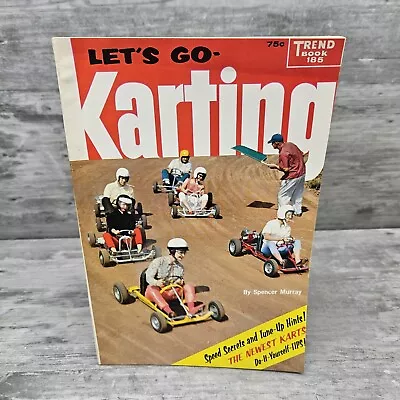 Let's Go Karting Trend Book 185 Vtg 1959 Photos Instruction Tips Racing Building • $15.99