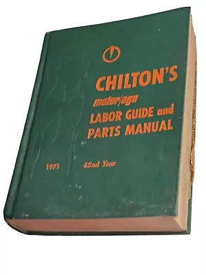 Chiltons Motor Age Labor Guide And Parts Manual 1971 Hardcover Book • $10
