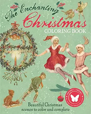 The Enchanting Christmas Coloring Book Very Good Condition Tarrant Margaret • $31.78