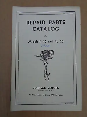 Vtg 1935 Johnson Outboard Boat Motor Parts Catalog Model F-75 & FL-75 3.3 Horse • $8.99