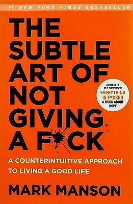 $19.23 • Buy The Subtle Art Of Not Giving A Fck Counterintuitive Approach To Living Good Life