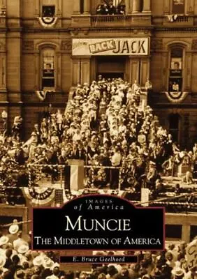 Muncie Indiana Images Of America Paperback • $16.24