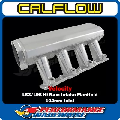 Velocity LS3 L98 Hi-Ram Fabricated Aluminium Intake Manifold 102mm CAL-7636 • $511.66