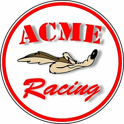 Acme Racing WILE E. COYOTE FUNNY HOT ROD VINTAGE RACING DECAL STICKER • $3.75