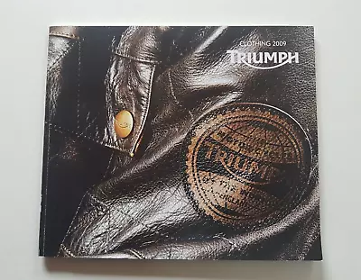 £8.99 • Buy Triumph Clothing 2009 Sales Brochure