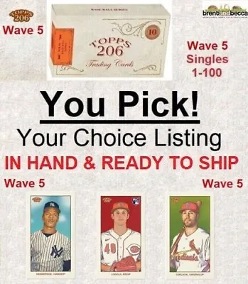 2022 Topps T-206 Wave 5 Base Cards 1-100 ~ YOU PICK ~ Complete Your Set UPDATED • $1.27