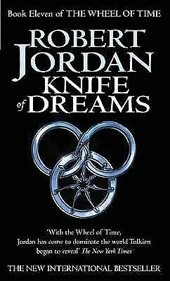 Knife Of Dreams: Book 11 Of The Wheel Of Time By Jordan Robert • $20