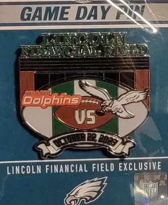 Miami Dolphins Philadelphia Eagles GAME DAY PIN 10/22/23 LINCOLN FIELD EXCLUSIVE • $19.95