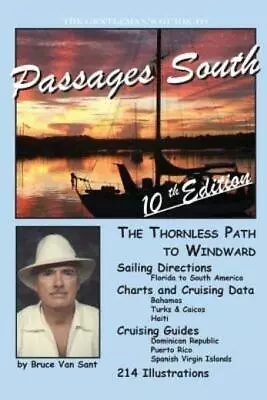 The Gentleman's Guide To Passages South: The Thornless Path To Windward • $30.46