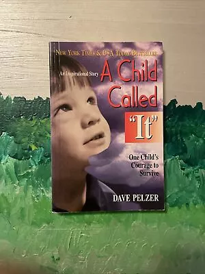 Books 1&2 Of “A Child Called It” Series By Dave Pelzer (trade Pbk Like New) • $11.95