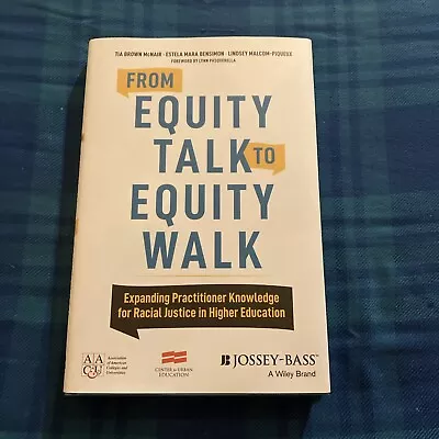 From Equity Talk To Equity Walk : Expanding Practitioner Knowledge For Racial... • $12.50