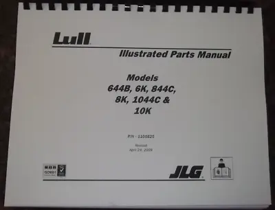 Lull Jlg 644b 6k 844c 8k 1044c 10k Telehandler Forklift Parts Manual Book 110082 • $119.99