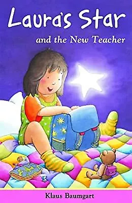 Lauras Star And The New Teacher (Lauras Star) Baumgart Klaus Used; Good Book • £2.23