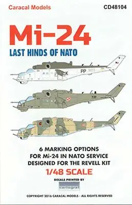 $11.49 • Buy Caracal Models 1/48 48104 Mi-24 Hind 'Last Hinds Of NATO' Decals