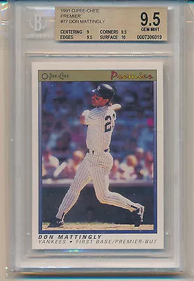 1991 O-Pee-Chee Premier Don Mattingly (#77) (Population Of 1) BGS9.5 BGS • $149.97