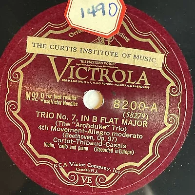 12  78 RPM-Cortot/Thibaud/Casals-Trio No. 7 In B Flat Major/Victrola 8200 • $10