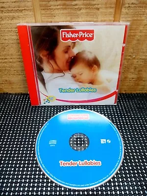 Tender Lullabies By Fisher-Price (CD Aug-2005 Fisher-Price) • $3.19