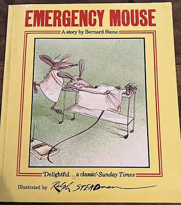 Emergency Mouse :by Ralph Steadman Bernard Stone (Paperback 1987).Like New. • £4.99