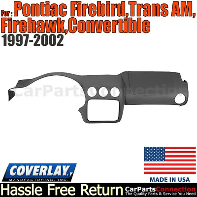 Coverlay Dash Cover Dark Gray 18-902-DGR For 97-2002 FirebirdTrans AMFirehawk • $310.29