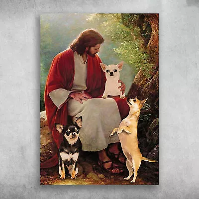 $14.95 • Buy Jesus Chihuahua Dog Chihuahua God Lover Poster Home Art Print Decoration