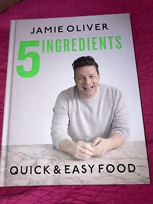 Chef Jamie Oliver 5 Ingredients Quick & Easy Foods Large Cookbook New • $26.98